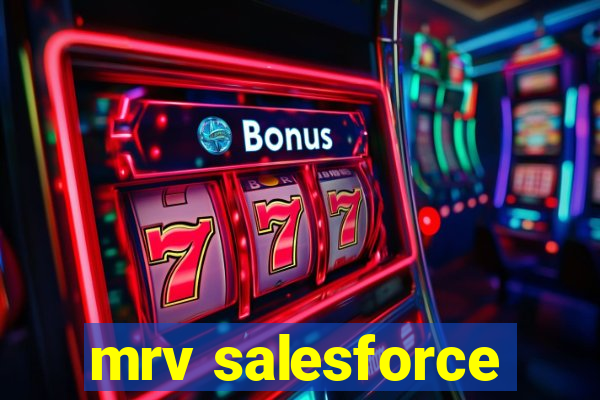 mrv salesforce